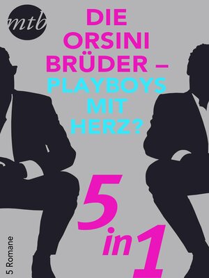 cover image of Die Orsini Brüder--Playboys mit Herz?--5in1